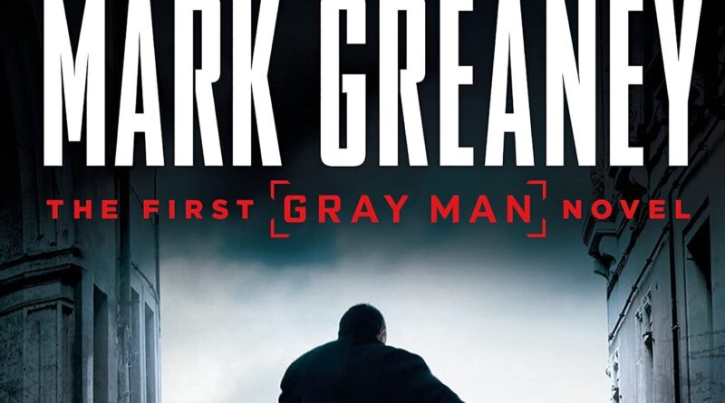 Gray Man mark Greaney